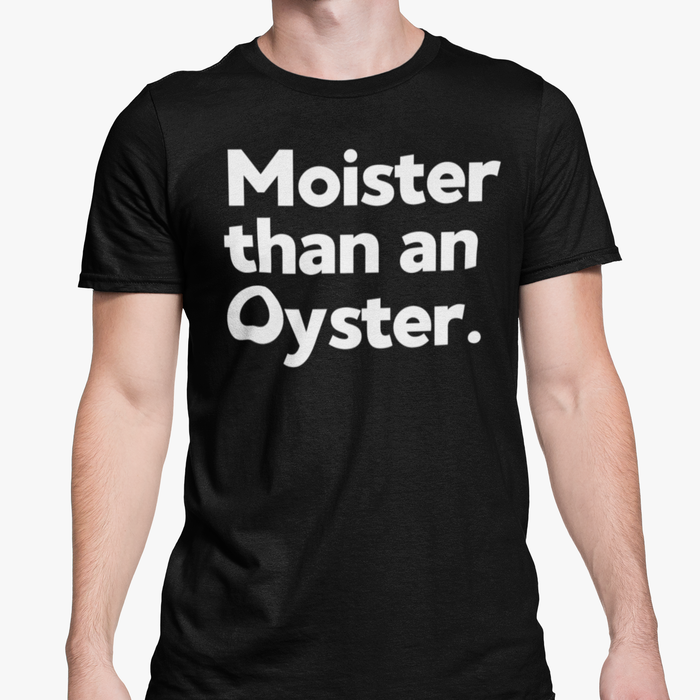 Moister Than A Oyster