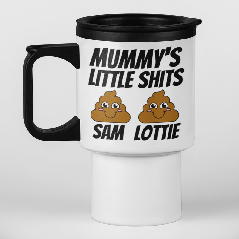 Mummy's Little Shits