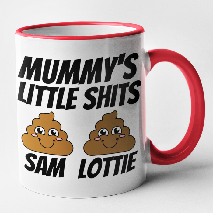 Mummy's Little Shits