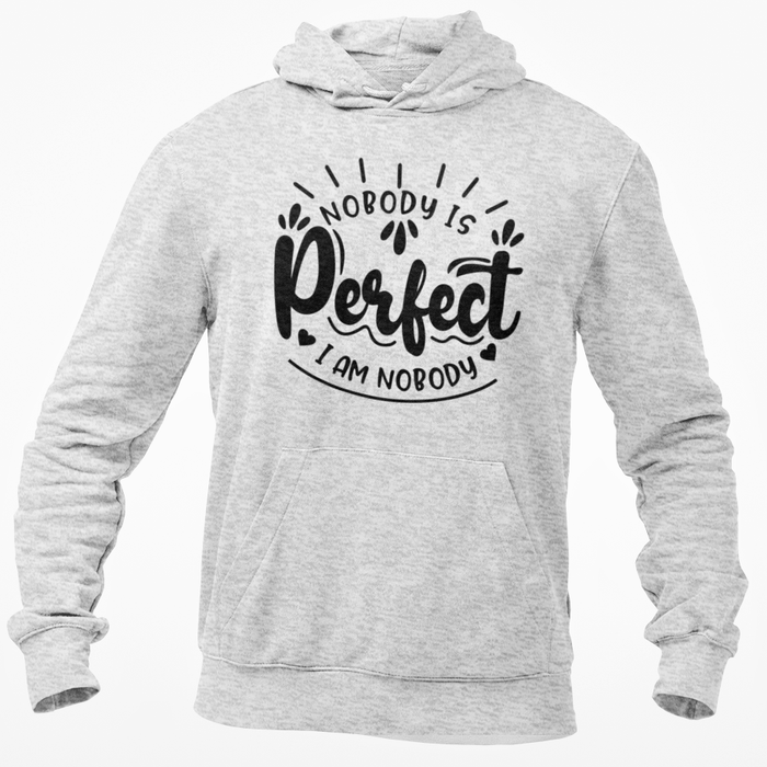 Nobody Is Perfect .. I Am Nobody