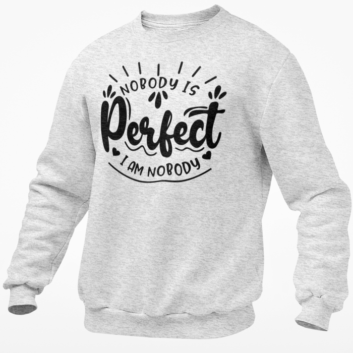 Nobody Is Perfect .. I Am Nobody