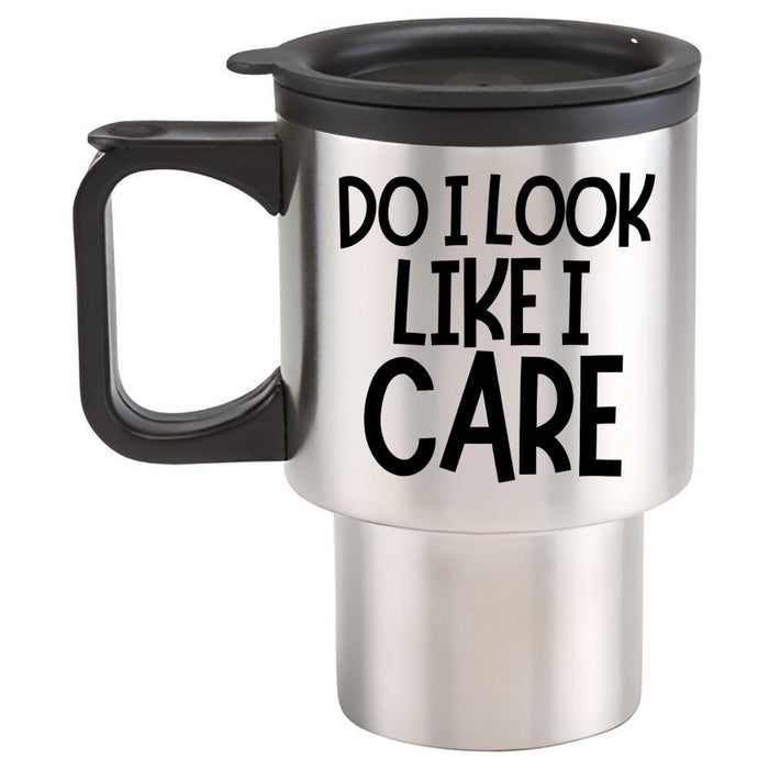 Do I Look Like I Care