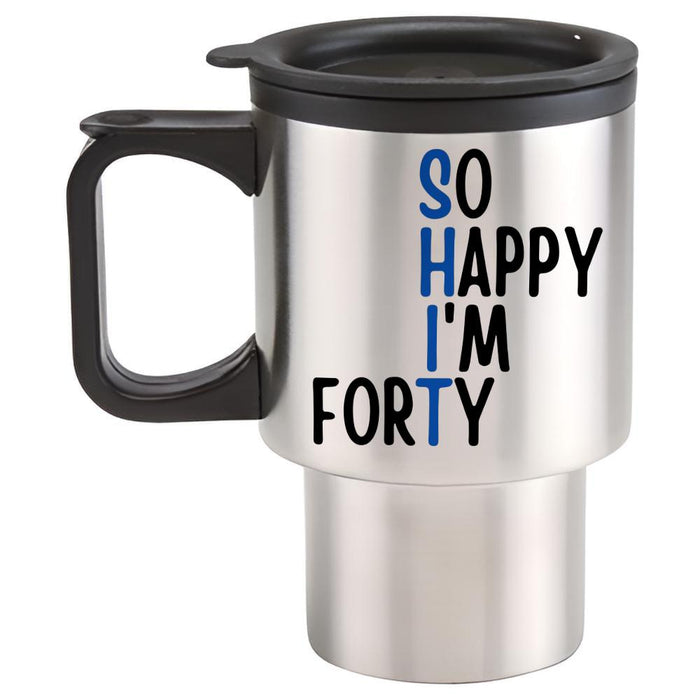 So Happy I'm Forty (Blue)
