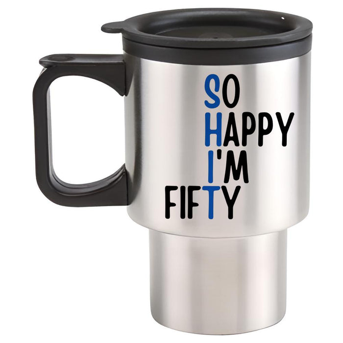 So Happy I'm Fifty (Blue)