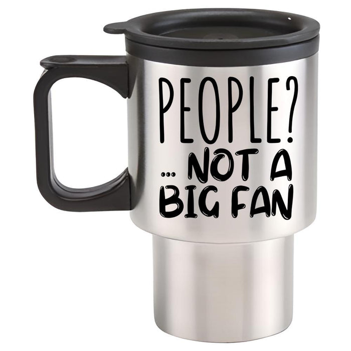 People? Not A Big Fan