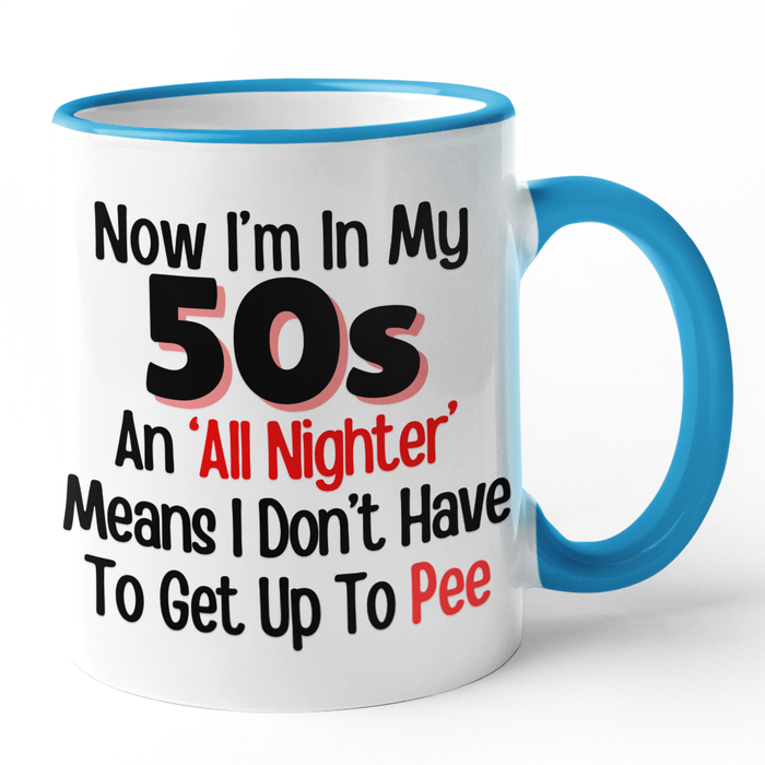 Now I'm In My 50s an 'All Nighter' Means I Don't Have To Get Up To Pee