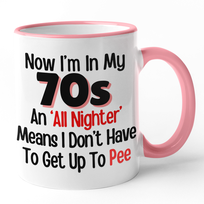 Now I'm In My 70s an 'All Nighter' Means I Don't Have To Get Up To Pee