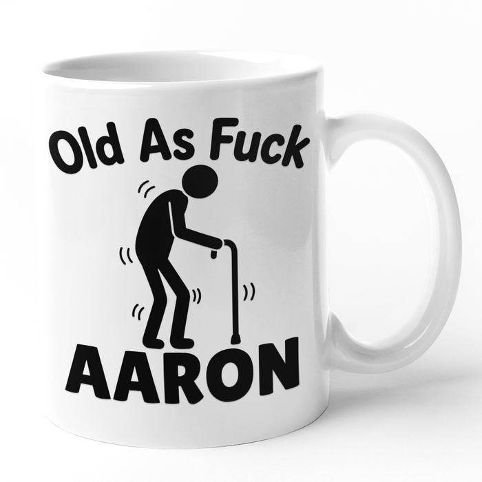 Old As Fuck (Name)