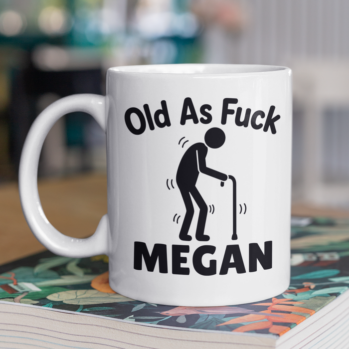 Old As Fuck (Name)