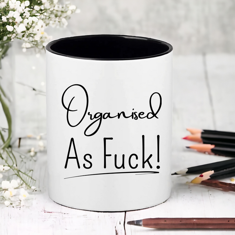Organised As Fuck