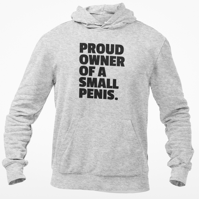Proud Owner Of A Small Penis