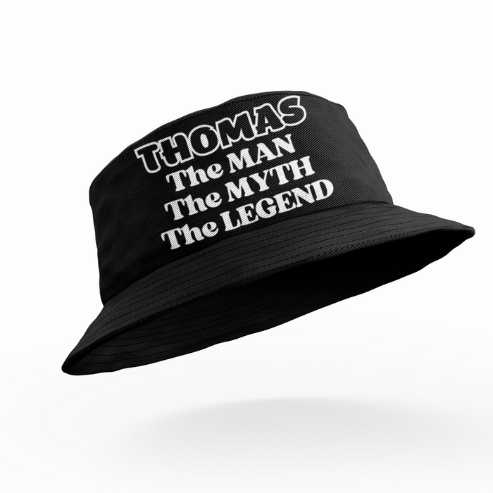 (Name) The Man The Myth The Legend