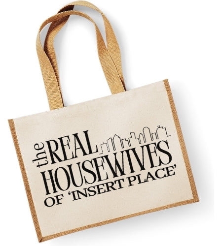 Real Housewives Of 'Insert Place'