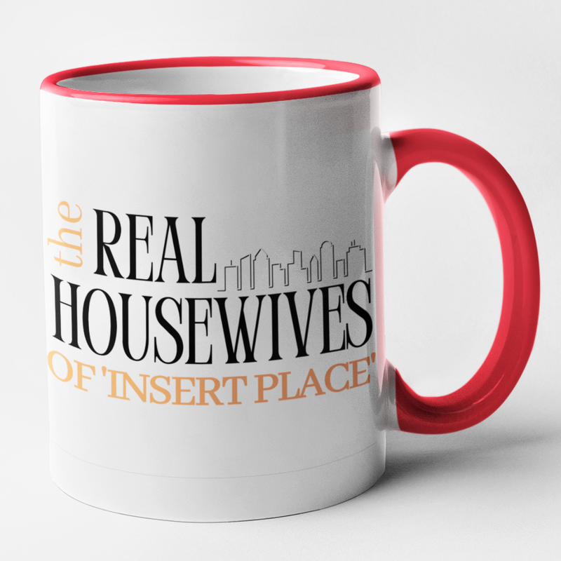 The Real Housewives Of Insert Place
