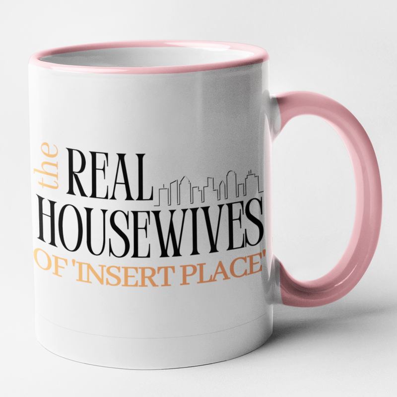 The Real Housewives Of Insert Place