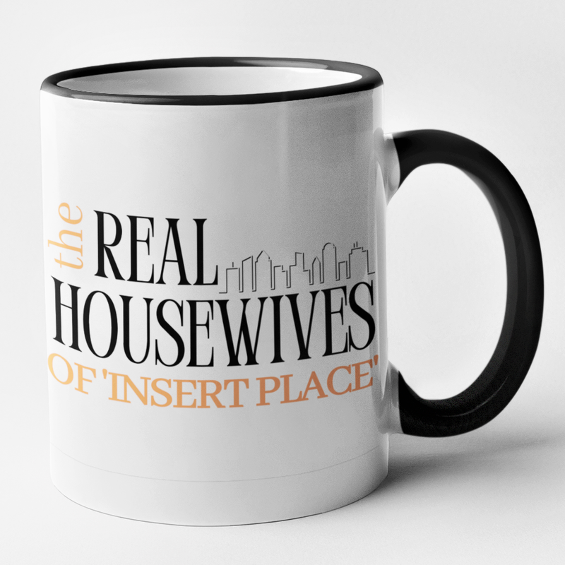 The Real Housewives Of Insert Place