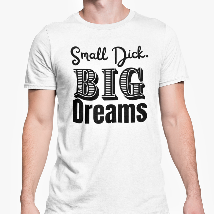 Small Dick Big Dreams