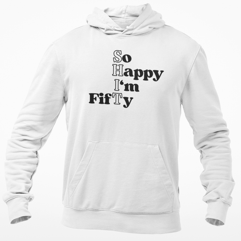 So Happy I'm Fifty