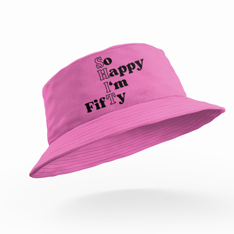 So Happy I'm Fifty