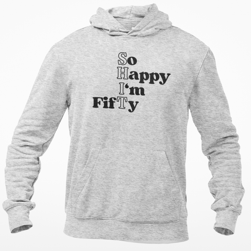So Happy I'm Fifty