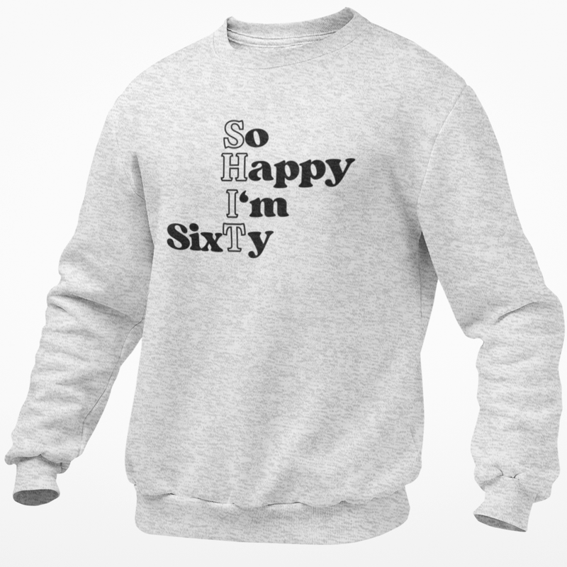 So Happy I'm Sixty