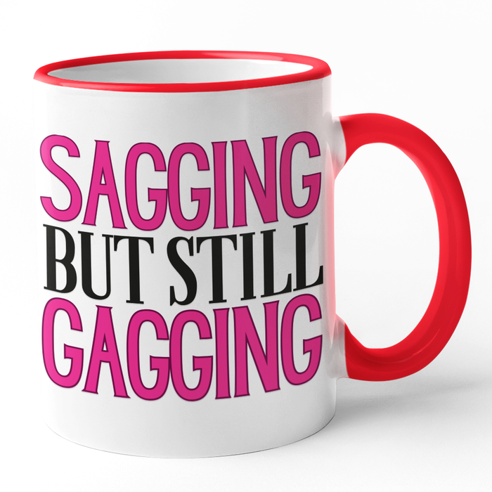 Sagging But Still Gagging