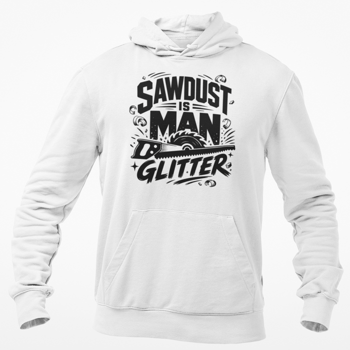 Sawdust Is Man Glitter