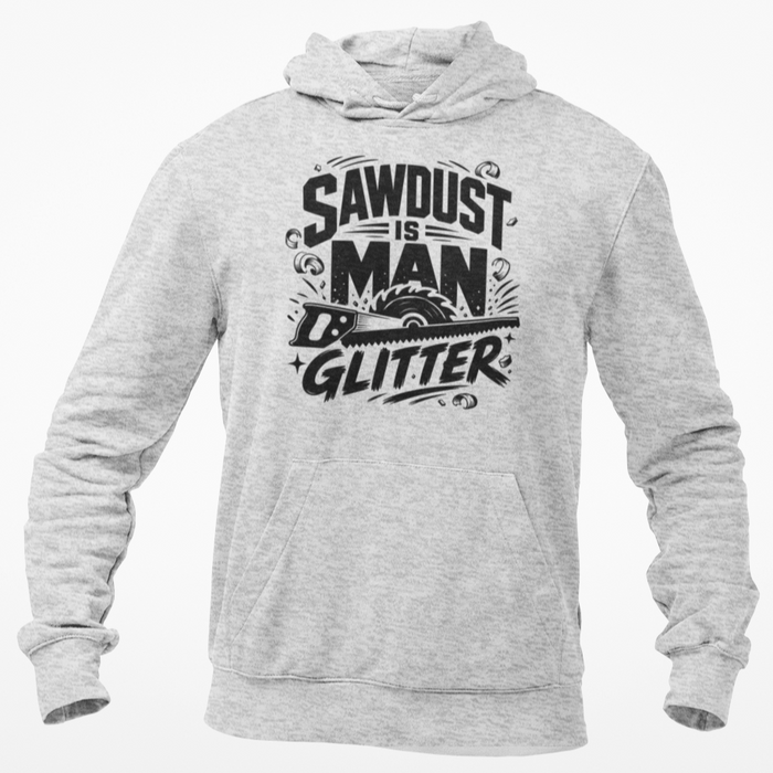 Sawdust Is Man Glitter