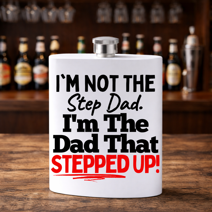 Im Not The Step Dad I'm The Dad That Stepped Up