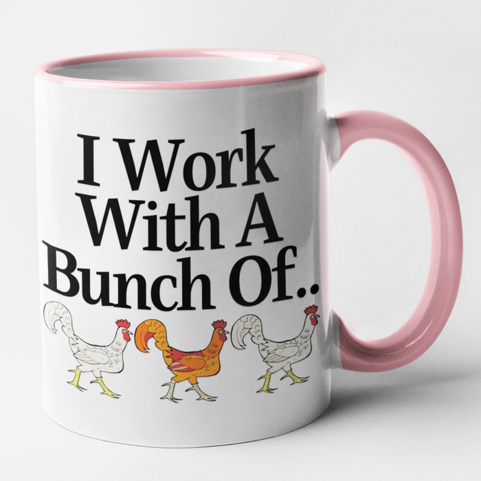 I Work With A Bunch Of (Cocks)