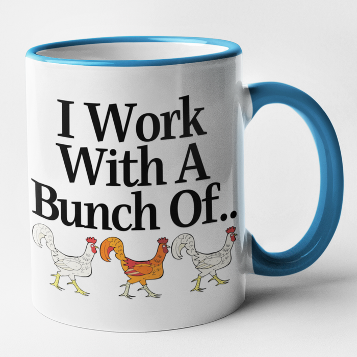 I Work With A Bunch Of (Cocks)