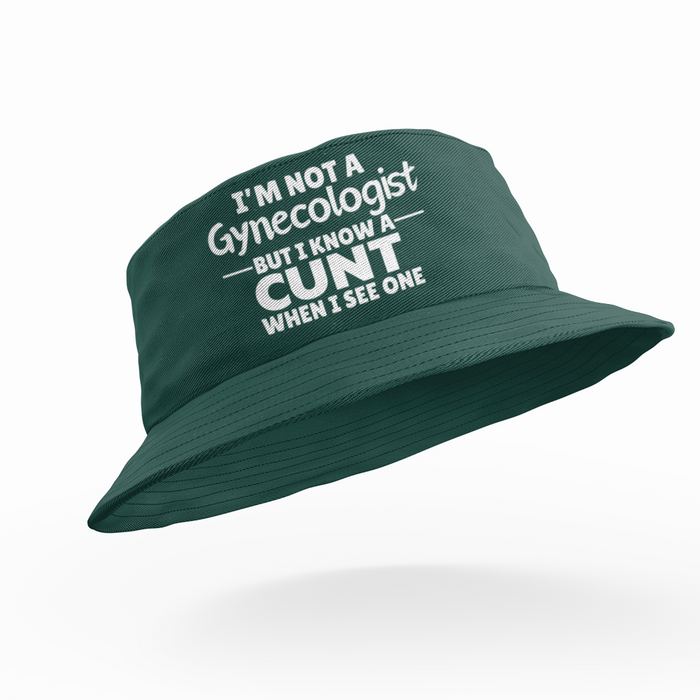 I'm Not A Gynecologist But I Know A Cunt When I See One