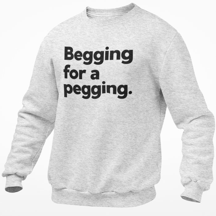 Begging For A Pegging