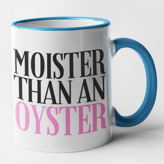 Moister Than An Oyster