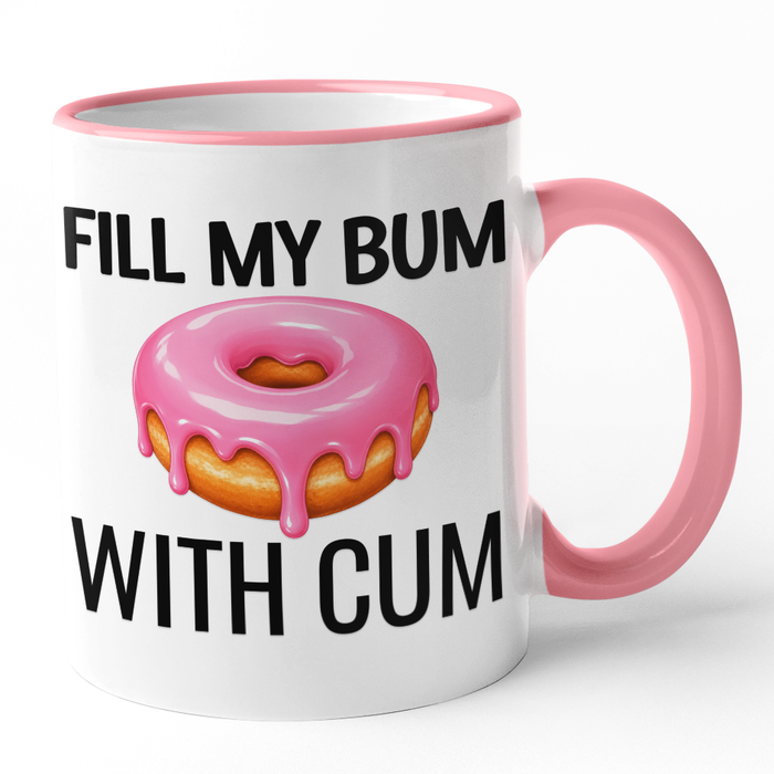 Fill My Bum With Cum