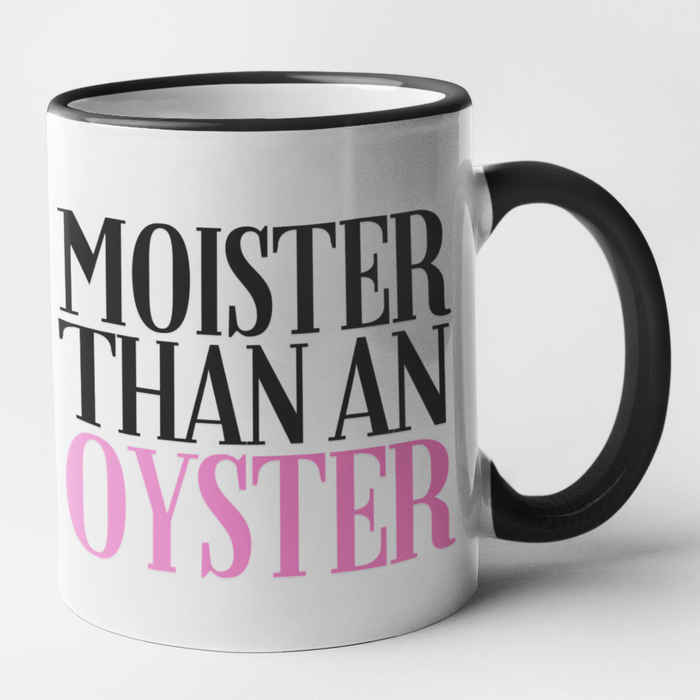 Moister Than An Oyster