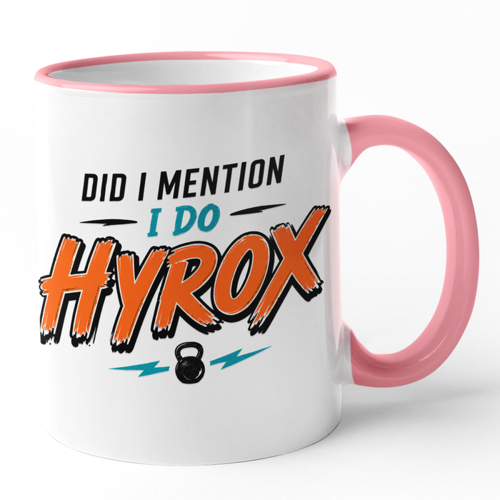 Did I Mention I Do Hyrox