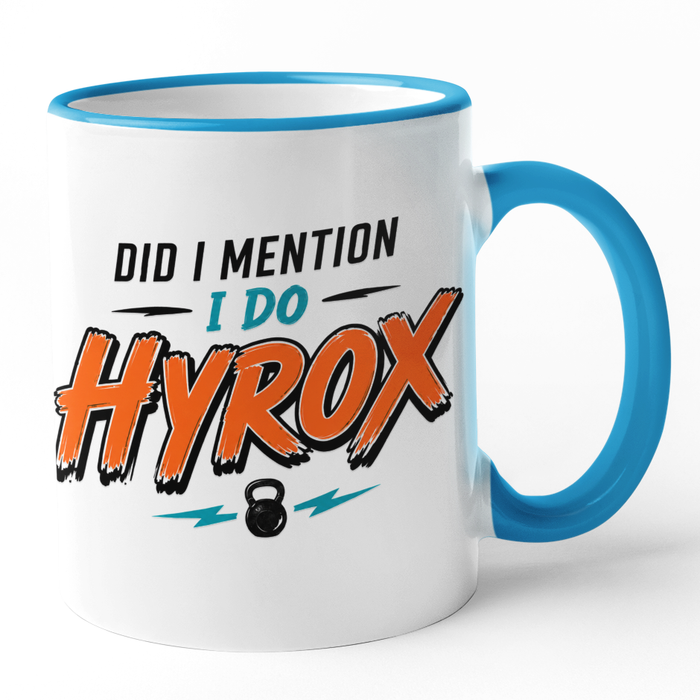 Did I Mention I Do Hyrox