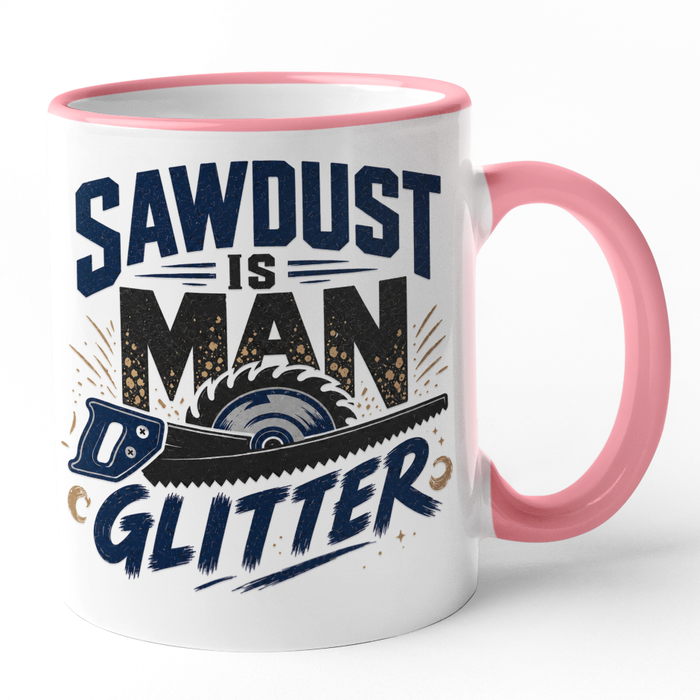 Sawdust Is Man Glitter