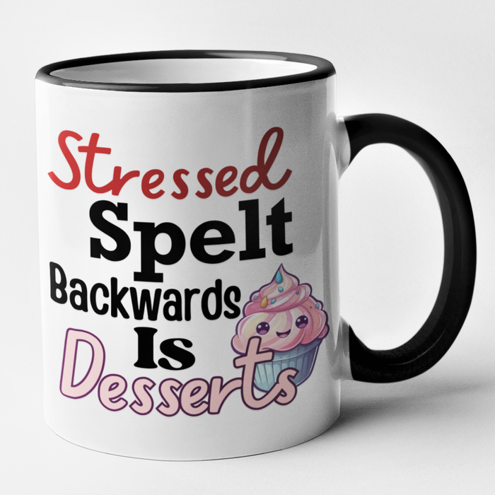 Stressed Spelt Backwards Spells Desserts