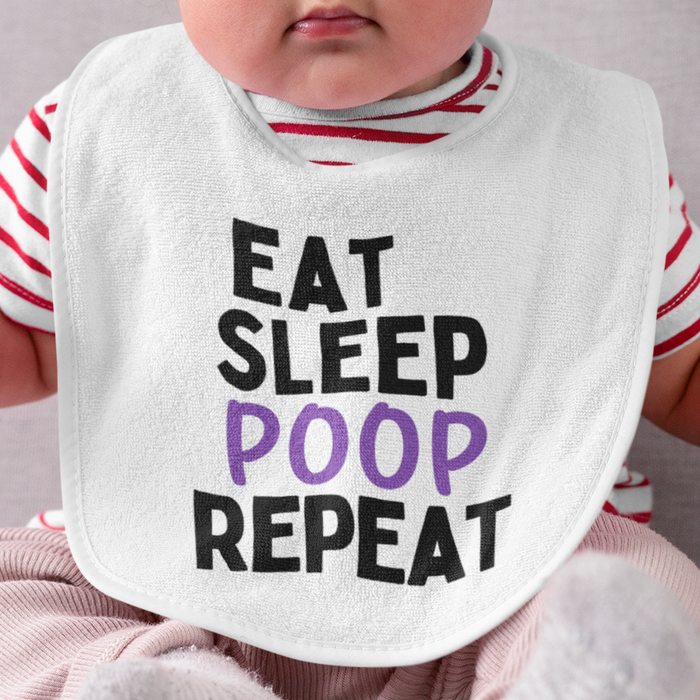 Eat Sleep Poop Repeat