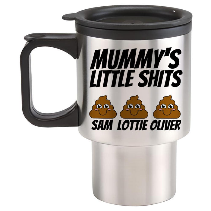 Mummy's Little Shits