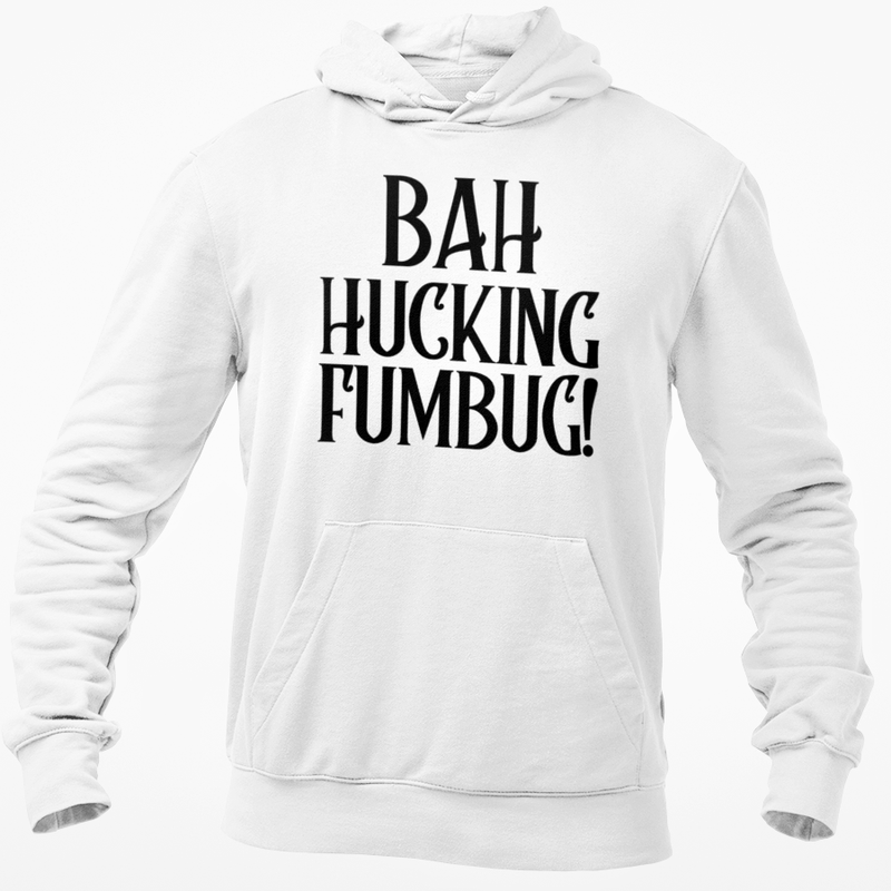Bah Hucking Fumbug!