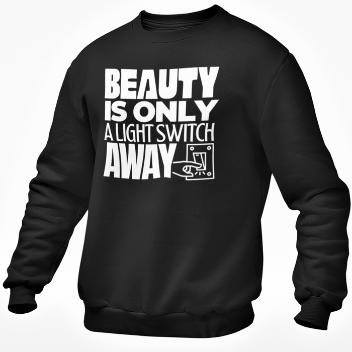 Beauty Is Only A Light Switch Away