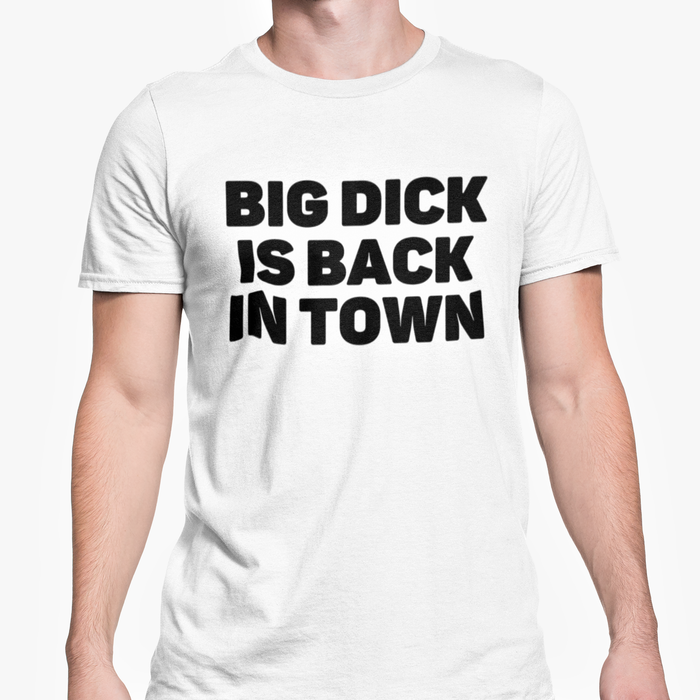 Big Dick Is Back In Town
