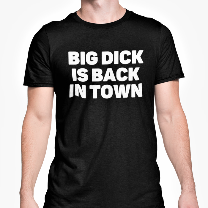 Big Dick Is Back In Town