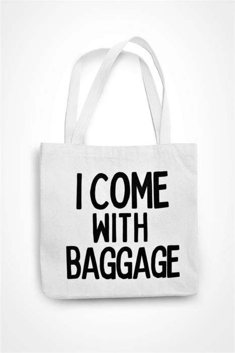 I Come With Baggage