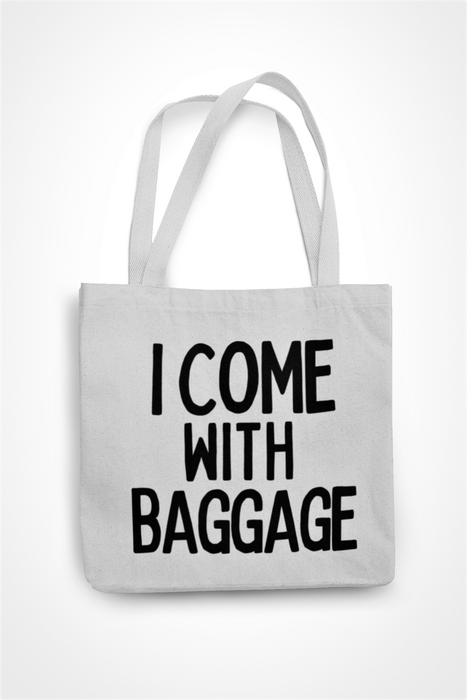 I Come With Baggage