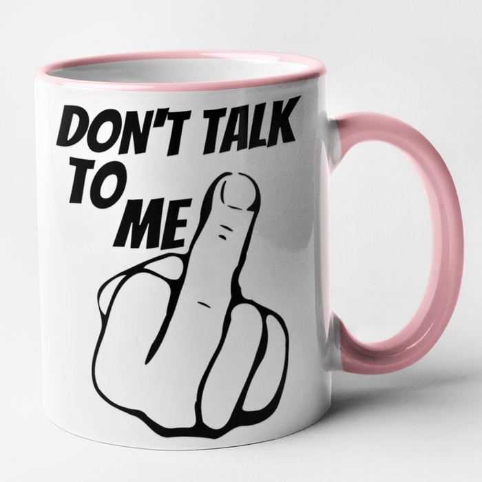 Don't Talk To Me