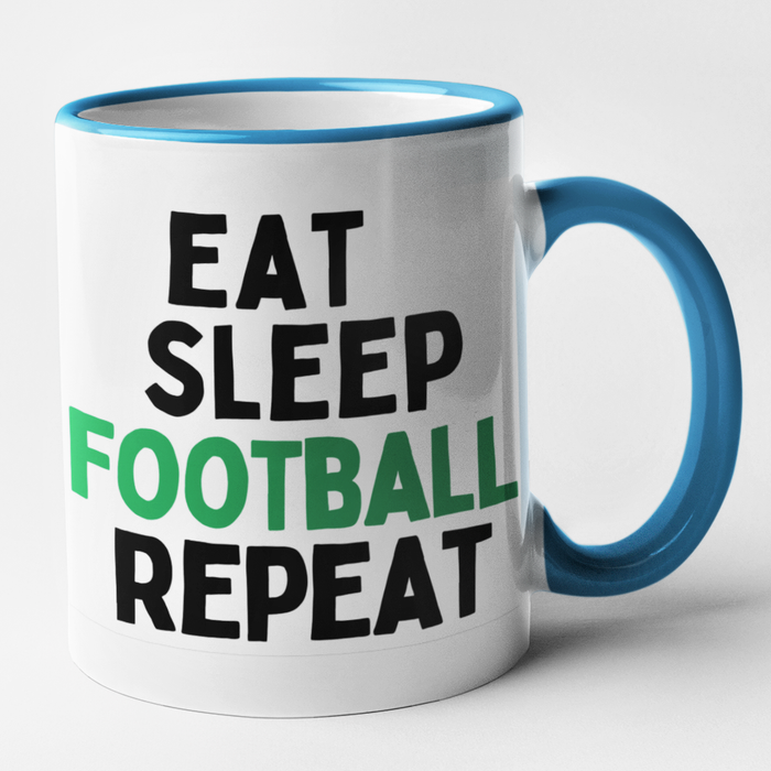 Eat Sleep Football Repeat